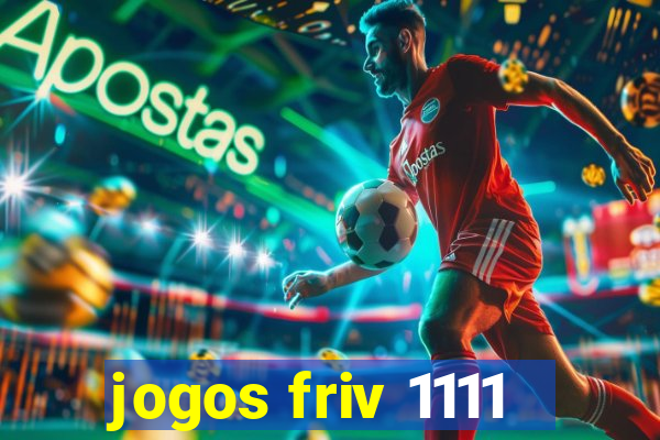 jogos friv 1111